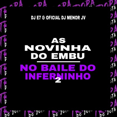 As Novinhas do Embu/No Baile do Inferninho 2 - Single