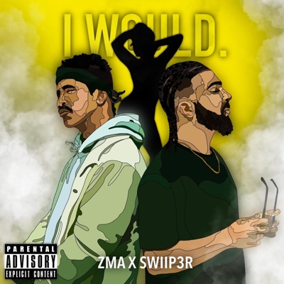 I Would (feat. SWIIP3R) - Single