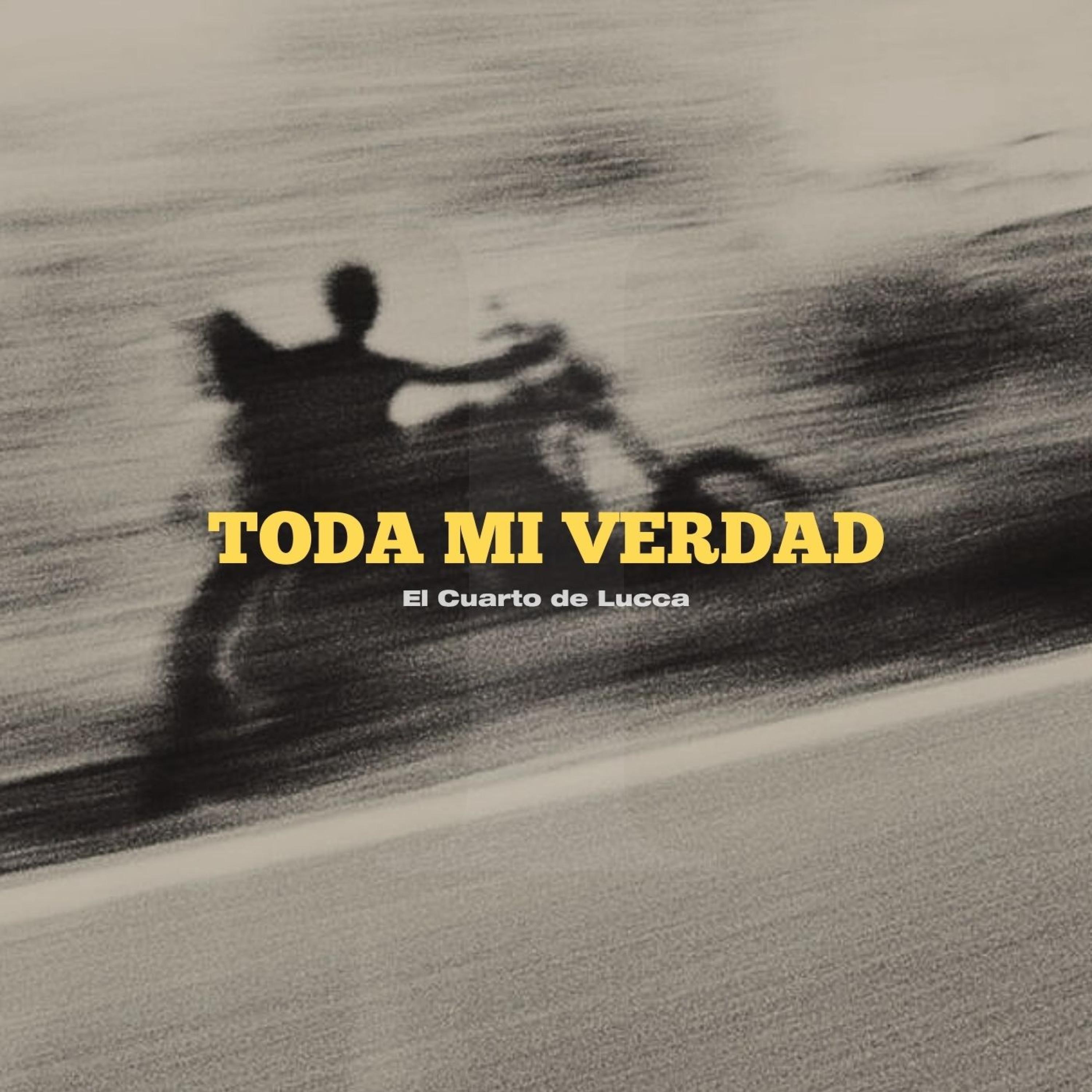 Toda Mi Verdad - Single