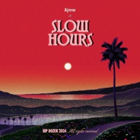 Slow Hours - Single - Ajmw