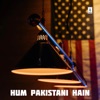 Hum Pakistani Hain - Single