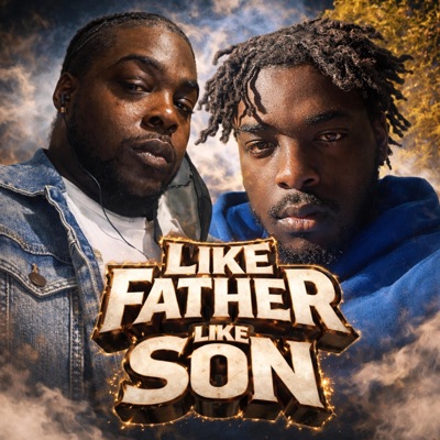 Like Father like Son (feat. Quise Mode)