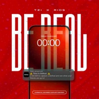 BE REAL - Single - Tzi, Rios & Echo