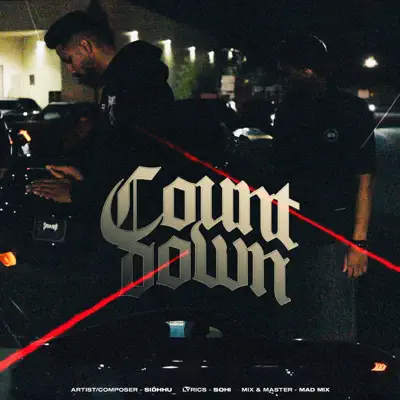 Hör dir „COUNTDOWN - Single“ von SIDHHU & Sohi an