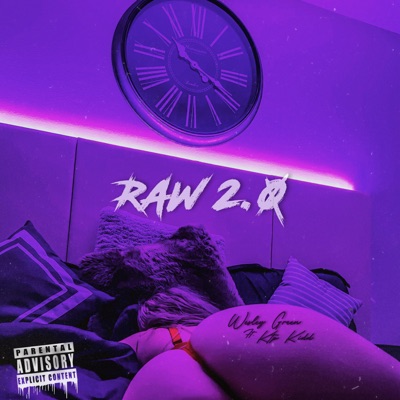 Raw 2.0 (feat. KTP Kidd) - Single