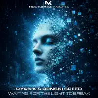 Waiting for the Light to Break — Ryan K. & Ronski Speed