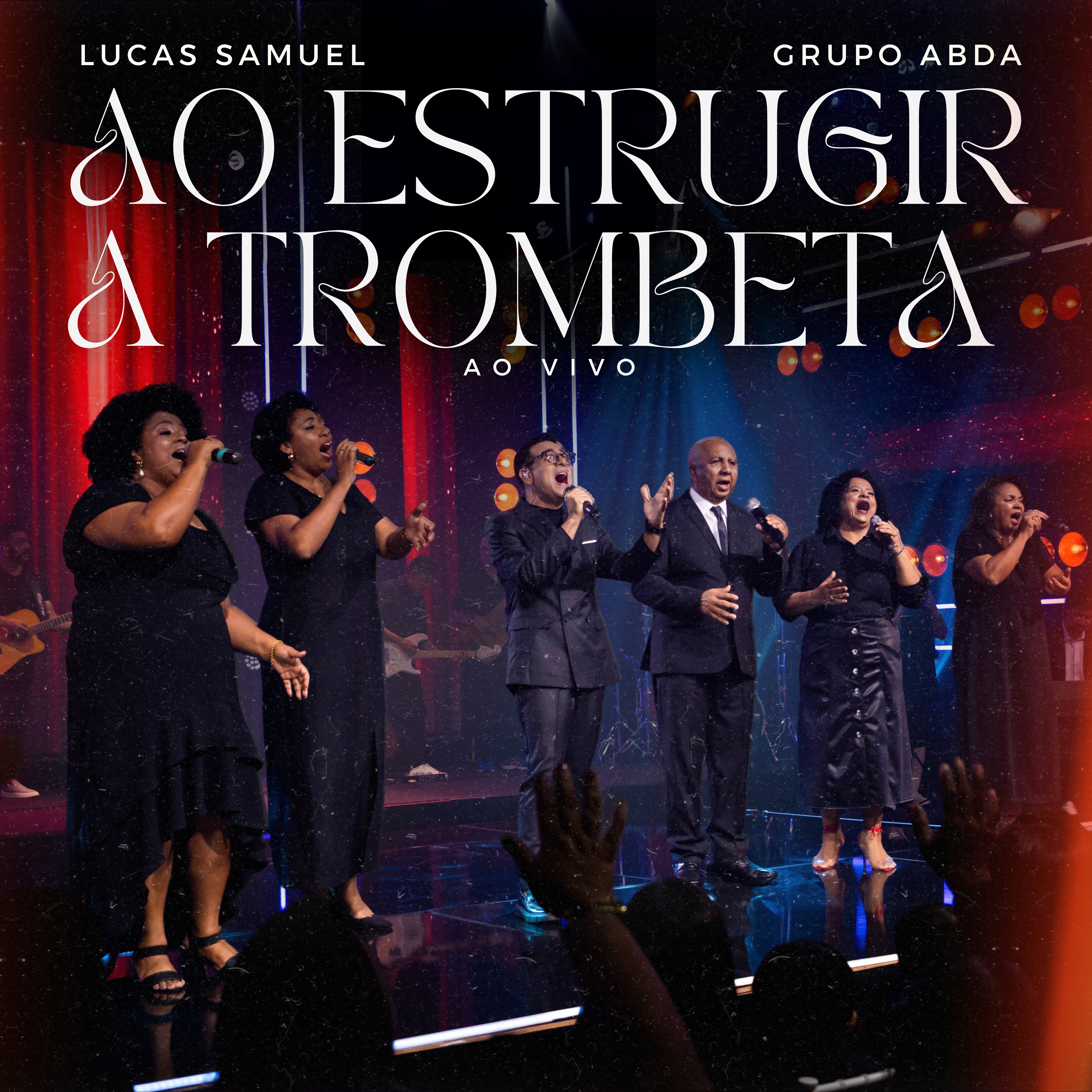 Ao Estrugir a Trombeta (Ao Vivo) - Single