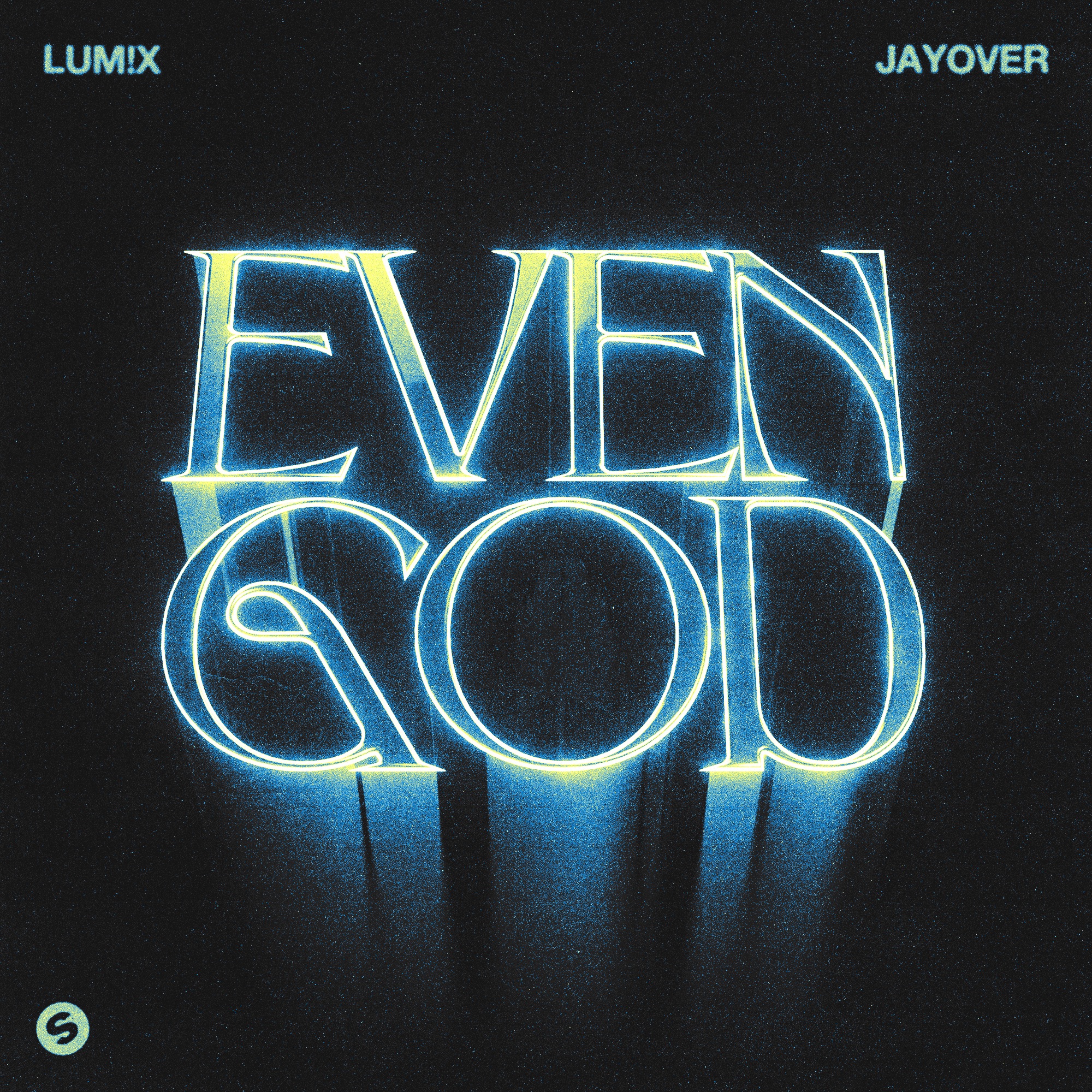LUM!X - EVEN GOD FEAT. JAYOVER
