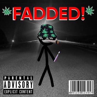 FADDED! (feat. GAVINATOR & Prod. mlkn x percy) - Single