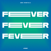 ZERO : FEVER, Pt. 3 - EP
