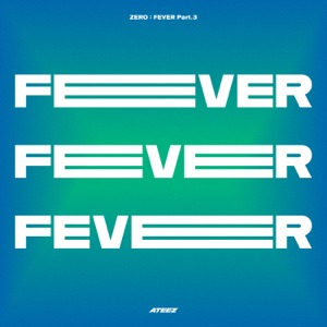 Album cover for ZERO : FEVER, Pt. 3 - EP