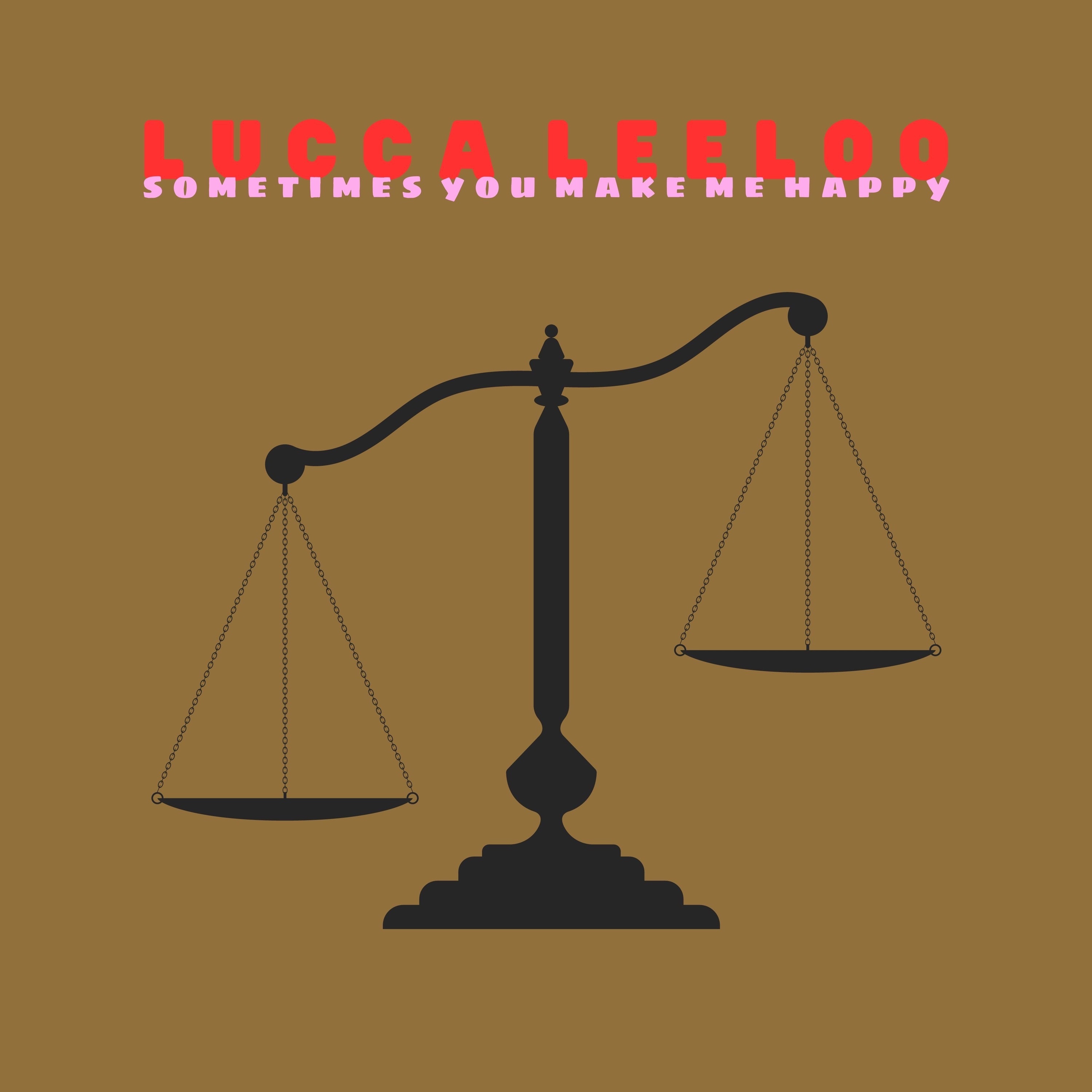 Sometimes You Make Me Happy - Single