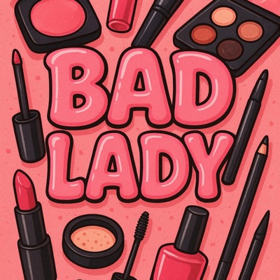 BADLADY - Single