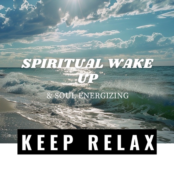 Spiritual Wake Up & Soul Energizing