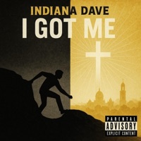 I Got Me - Single - Indiana Dave