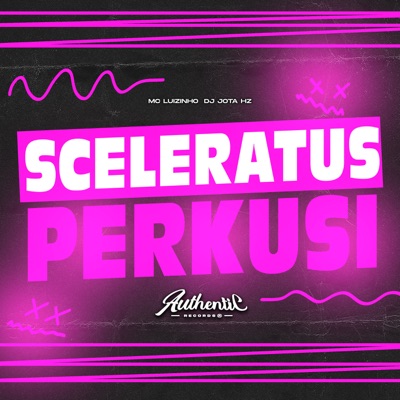 Sceleratus Perkusi - Single