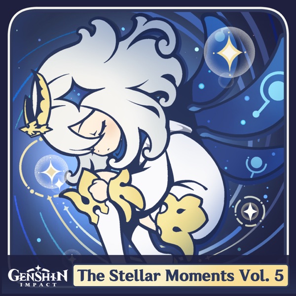 Genshin Impact - The Stellar Moments, Vol. 5 (Character Theme Original Soundtrack)