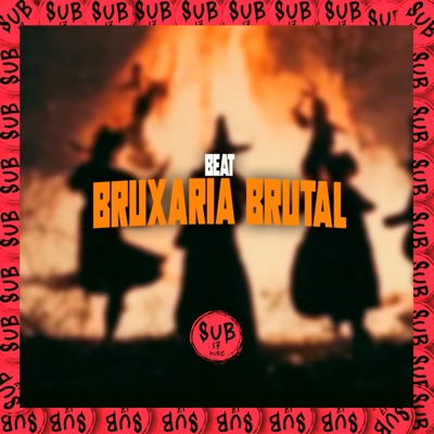 Beat Bruxaria Brutal - Single