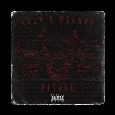 Kslv's Regret Finale - EP