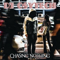 Chasing Nothing - Single - DJ Osytech