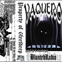 BluntedRadio - Vaquero