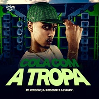 Cola Com a Tropa - Single - Mc Menor MT