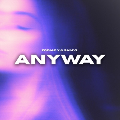 Anyway (feat. Samvl) - Single