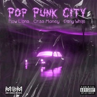 Pop Punk City - Single - Flow Lions, Criss Money & Dany White