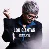 Lou Ciantar - Traverse