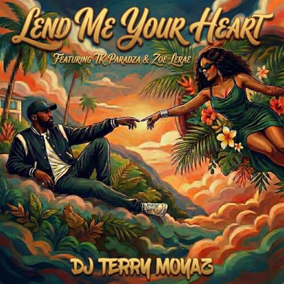 Lend Me Your Heart (feat. TK Paradza & Zoe Lerae) - Single