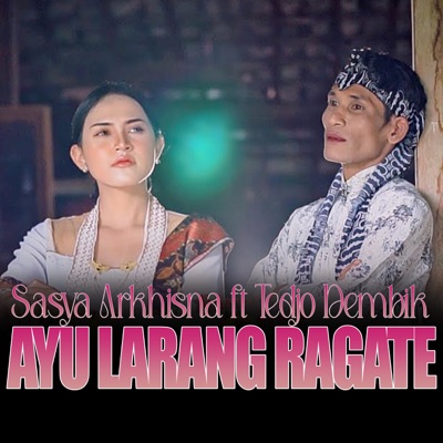 Ayu Larang Ragate (feat. Tedjo Dembik) - Single