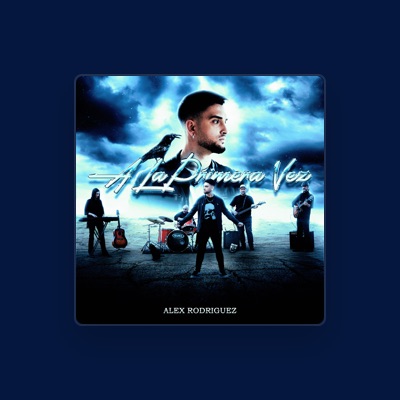Listen to Alex Rodríguez, watch music videos, read bio, see tour dates & more!