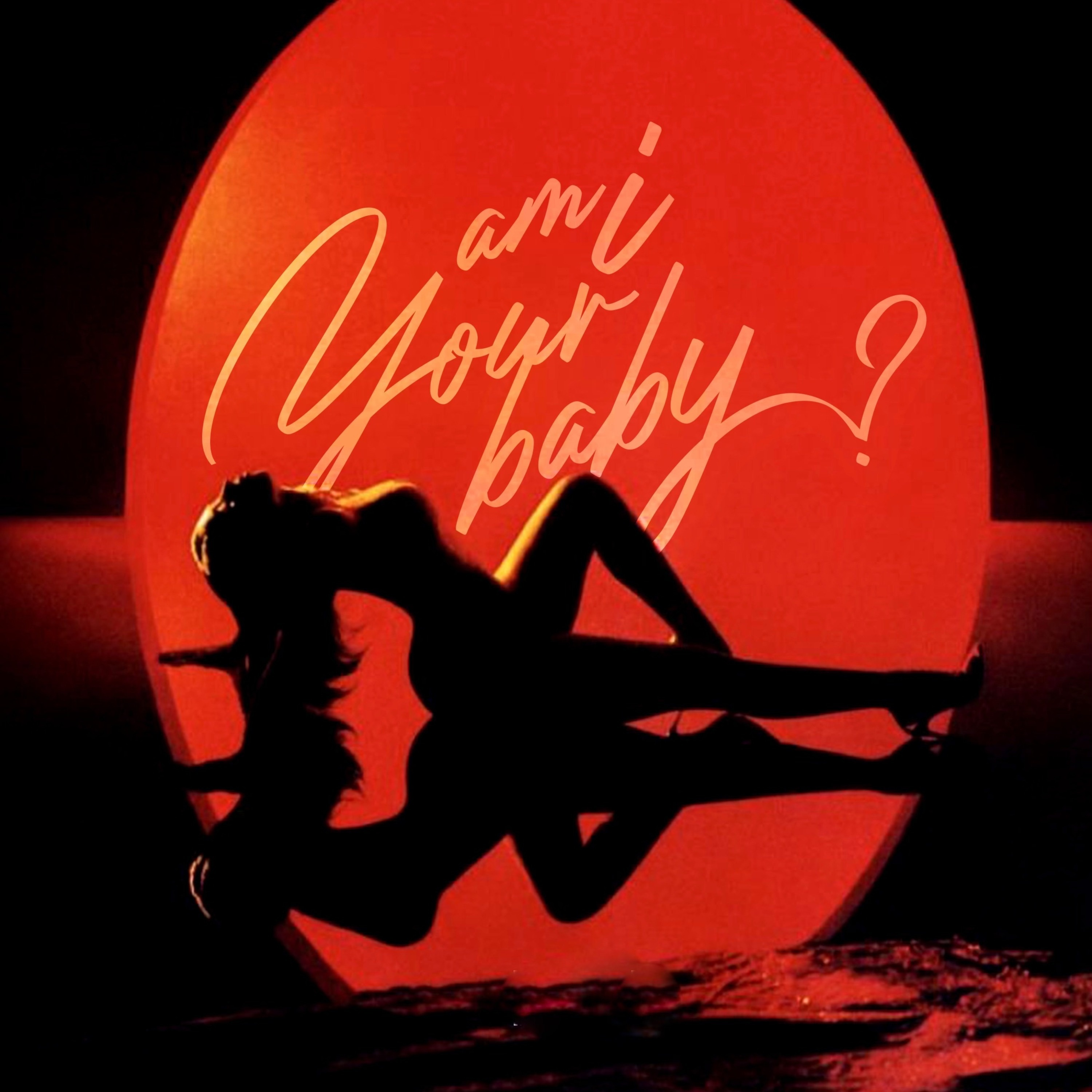 Am I Your Baby? - Single