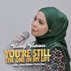 You're Still The One In My Life - Single