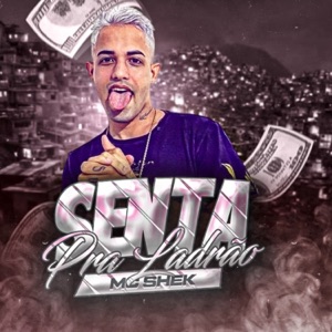 Senta pra Ladrão (Brega Funk)
