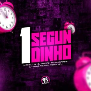 1 Segundinho (feat. DJ Cirilo Aguiar & Mc seven)