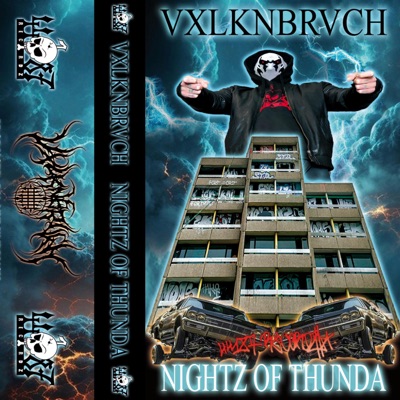 NIGHTZ OF THUNDA (VXLKNBRVCH)