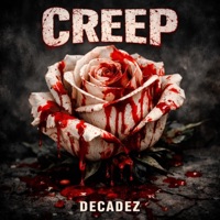 CREEP - Single - DecadeZ
