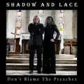 Don't Blame The Preacher