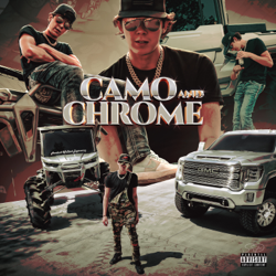 Camo and Chrome - EP - 501Bryze Cover Art
