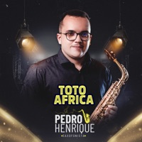 Toto Africa - Single - Pedro Henrique Sax