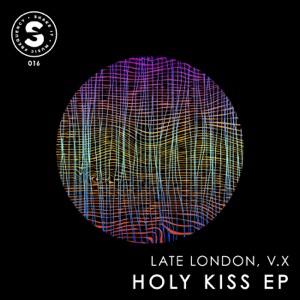 Holy Kiss Ep - Single