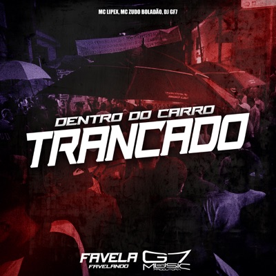 Dentro do Carro Trancado - Single