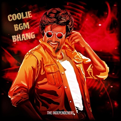 COOLIE Bgm (feat. The Independeners) - Single