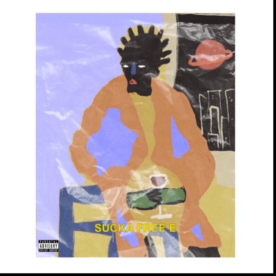 Sucka Free E - Single