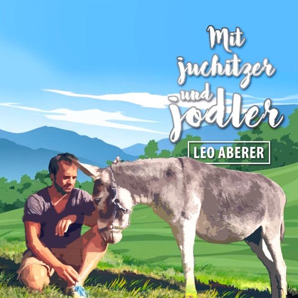 Mit Juchitzer und Jodler - Single