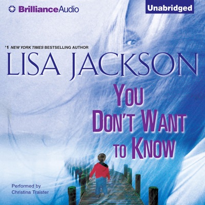 You Don't Want to Know (Unabridged)