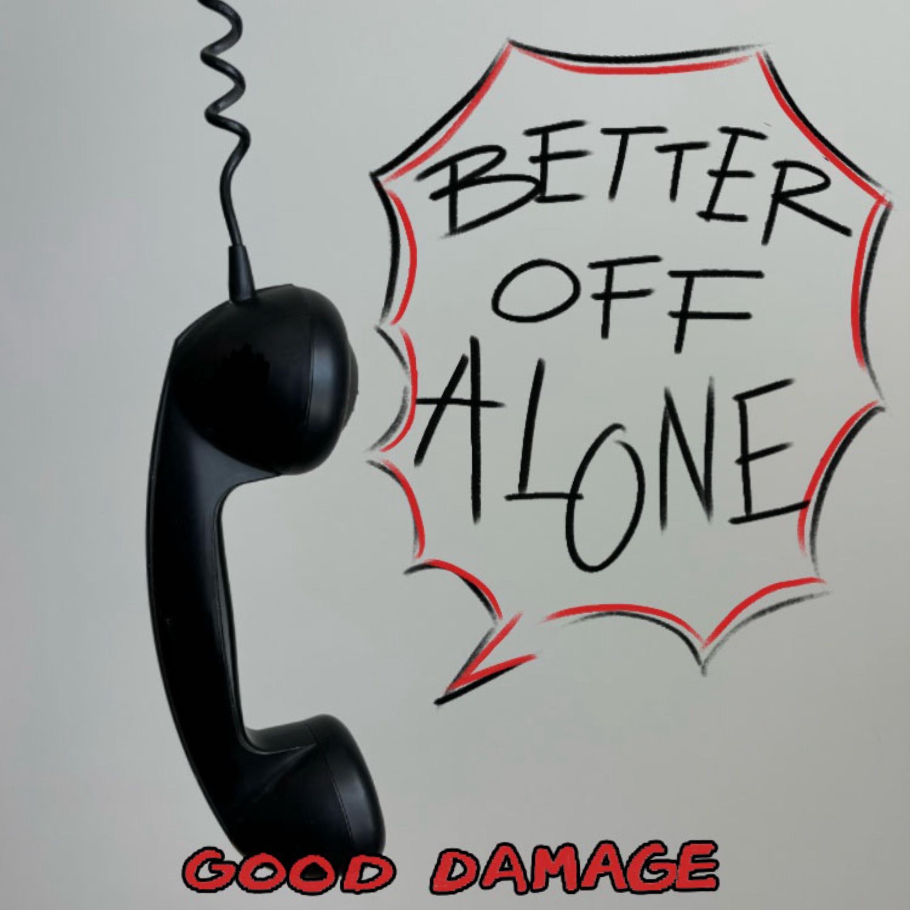 Better Off Alone - Single