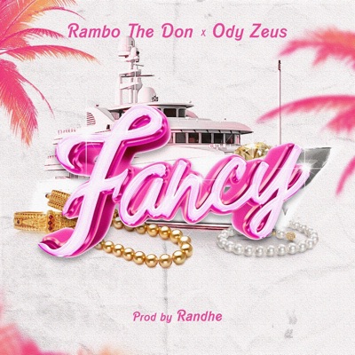 Fancy (feat. Ody Zeus) - Single