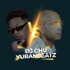 Dj Chu vs Yuranbeatz - EP